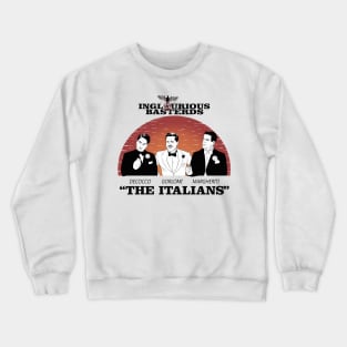 the italians Crewneck Sweatshirt